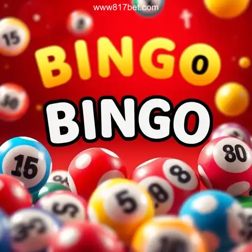 Exploring the Exciting World of Bingo Games Integrated with 817bet.com Oficial - O melhor cassino online do Brasil🍀