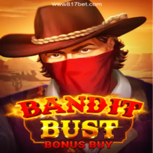 Explore BanditBustBonusBuy: A Thrilling New Slot Game at 817bet.com