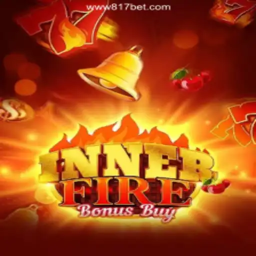 InnerFireBonusBuy: An Exciting New Addition to 817bet.com Oficial - O melhor cassino online do Brasil🍀